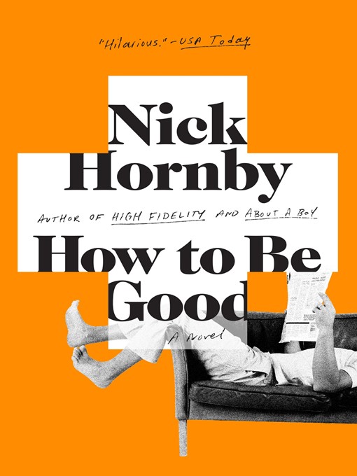 Title details for How to Be Good by Nick Hornby - Available